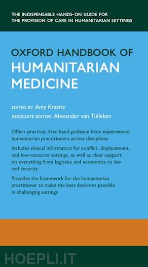 kravitz amy (curatore) - oxford handbook of humanitarian medicine