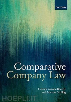 gerner-beuerle carsten; schillig michael anderson - comparative company law