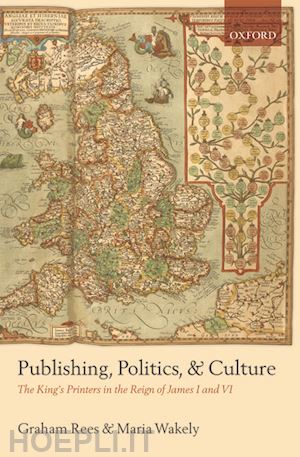 rees graham; wakely maria - publishing, politics, and culture