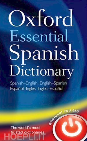 oxford dictionaries - oxford essential spanish dictionary