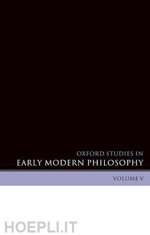 garber daniel; nadler steven - oxford studies in early modern philosophy volume v