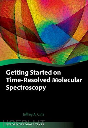 cina jeffrey a. - getting started on time-resolved molecular spectroscopy