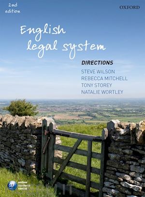 wilson steve; mitchell rebecca; storey tony; wortley natalie - english legal system directions
