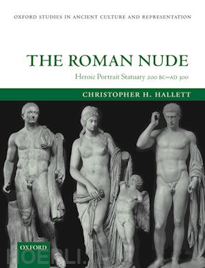 hallett christopher h. - the roman nude