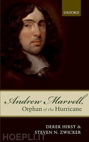 hirst derek; zwicker steven n. - andrew marvell, orphan of the hurricane