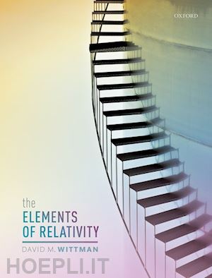 wittman david m. - the elements of relativity