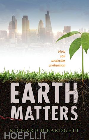 bardgett richard - earth matters