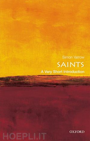 yarrow simon - saints: a very short introduction