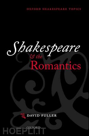 fuller david - shakespeare and the romantics