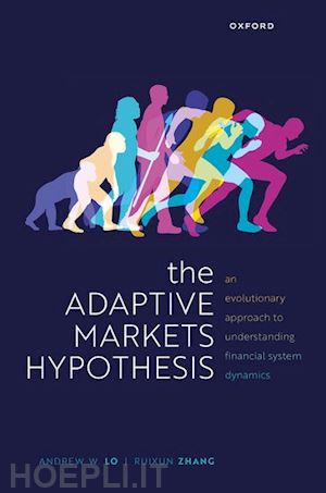 lo andrew w.; zhang ruixun - the adaptive markets hypothesis