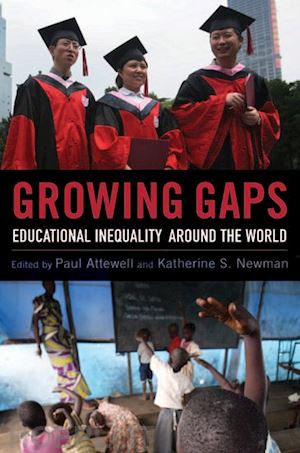 attewell paul; newman katherine s. - growing gaps