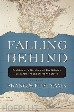 fukuyama francis - falling behind