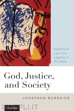 burnside jonathan - god, justice, and society