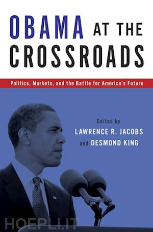 jacobs lawrence r.; king desmond s. - obama at the crossroads