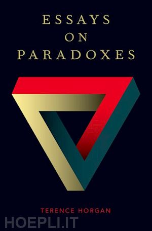 horgan terence - essays on paradoxes