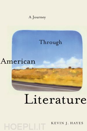 hayes kevin j. - a journey through american literature