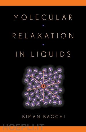 bagchi biman - molecular relaxation in liquids