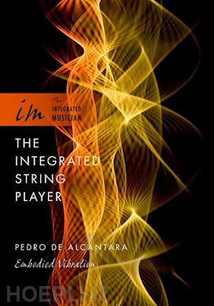 de alcantara pedro - the integrated string player