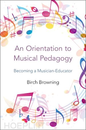 browning birch p. - an orientation to musical pedagogy