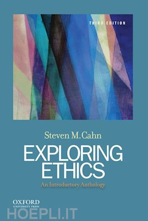 cahn steven m. - exploring ethics