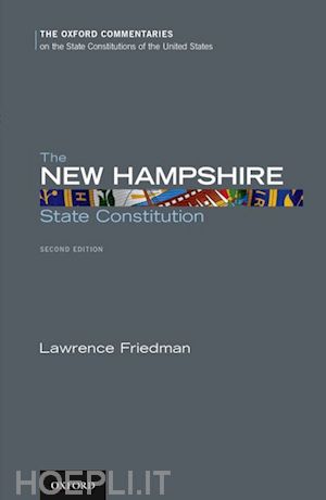 friedman lawrence - the new hampshire state constitution