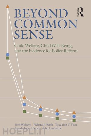 wulczyn fred; barth richard p.; yuan ying-ying t.; jones harden brenda; landsverk john - beyond common sense