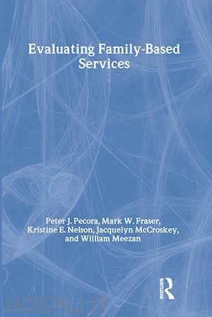 pecora peter j. (curatore) - evaluating family-based services