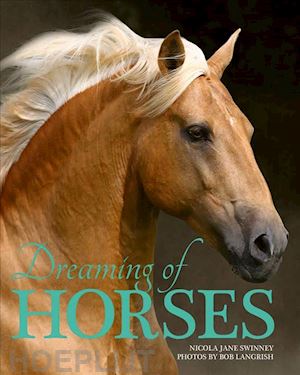 swinney nicola jane - dreaming of horses