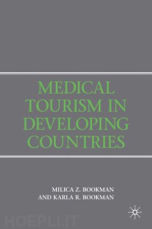 bookman m. - medical tourism in developing countries