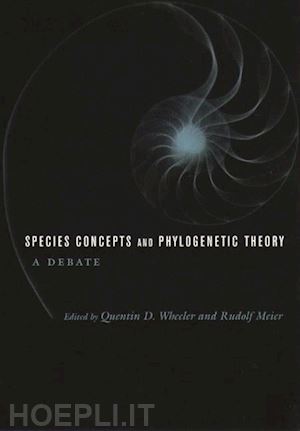 wheeler quentin - species concepts and phylogenetic theory – a debate