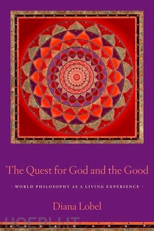 lobel diana - the quest for god and the good – lived religion in comparative context