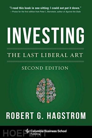 hagstrom robert - investing – the last liberal art 2e