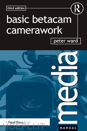 ward peter - basic betacam camerawork