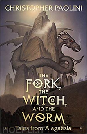 paolini christopher - fork, the witch and the worm