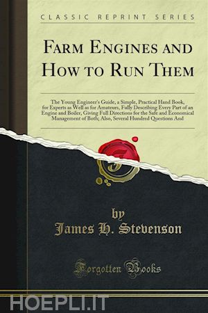 james h. stevenson - farm engines and how to run them