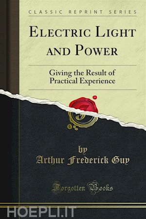 arthur frederick guy - electric light and power