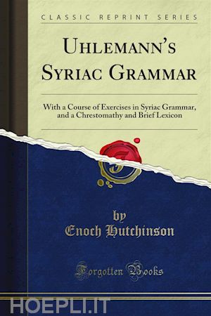enoch hutchinson - uhlemann's syriac grammar