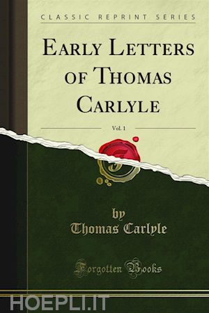 thomas carlyle - early letters of thomas carlyle