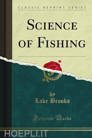 lake brooks - science of fishing