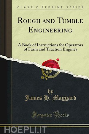 james h. maggard - rough and tumble engineering