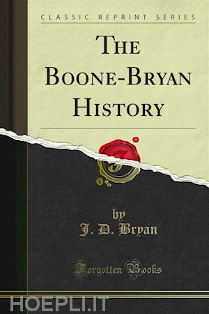 j. d. bryan - the boone-bryan history
