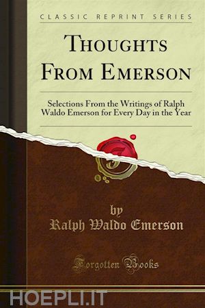 ralph waldo emerson - thoughts from emerson