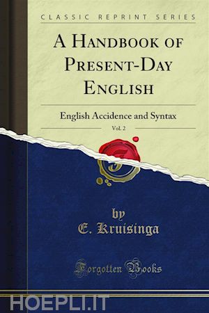 e. kruisinga - a handbook of present-day english