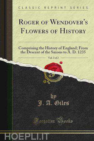 j. a. giles - roger of wendover's flowers of history