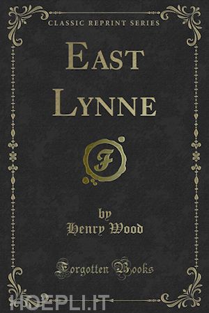 henry wood - east lynne