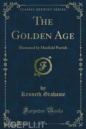 kenneth grahame - the golden age