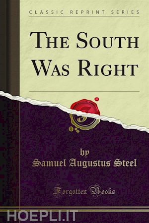 samuel augustus steel - the south was right