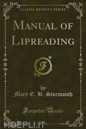 mary e. b. stormonth - manual of lipreading