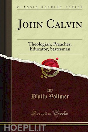 philip vollmer - john calvin