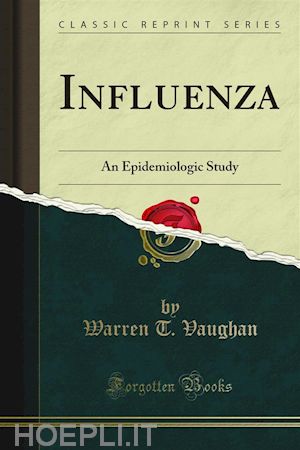 warren t. vaughan - influenza